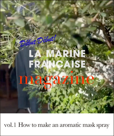 10.26 Magazine Vol.1 アロママスクスプレーの作り方  - LA MARINE FRANCAISE